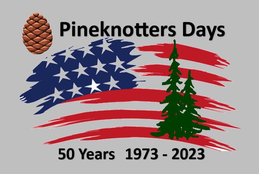 Pineknotter Days